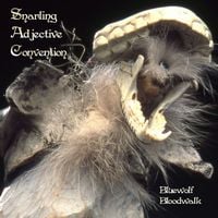 Snarling Adjective Convention Bluewolf Bloodwalk album cover