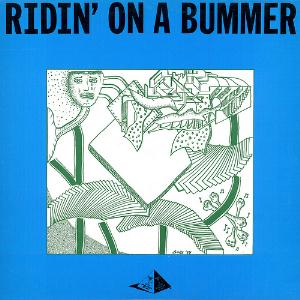 Rascal Reporters - Ridin on a Bummer CD (album) cover
