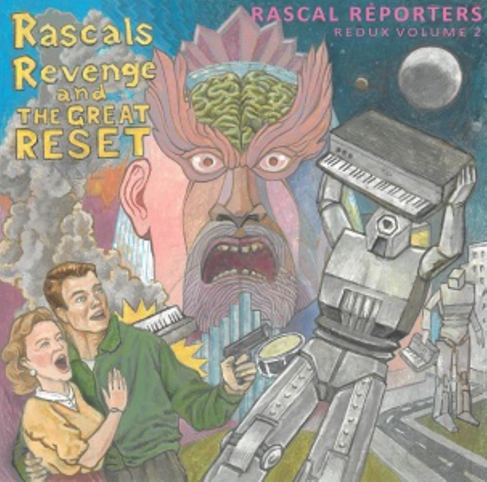 Rascal Reporters - Redux, Vol. 2: Rascals Revenge and the Great Reset CD (album) cover