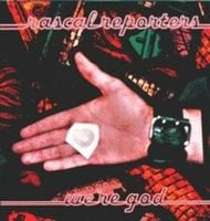 Rascal Reporters - Were God CD (album) cover