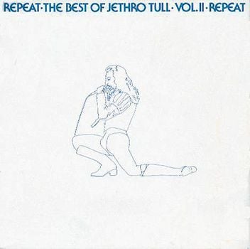 Jethro Tull - Repeat - The Best Of Jethro Tull - Vol. II  CD (album) cover
