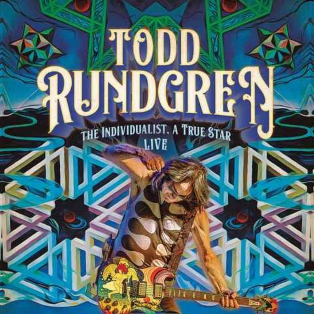 Todd Rundgren - The Individualist, A True Star Live CD (album) cover