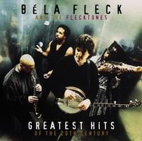 Bela Fleck and The Flecktones - Greatest Hits of the 20th Century CD (album) cover