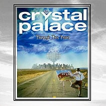 Crystal Palace - Through the Years CD (album) cover