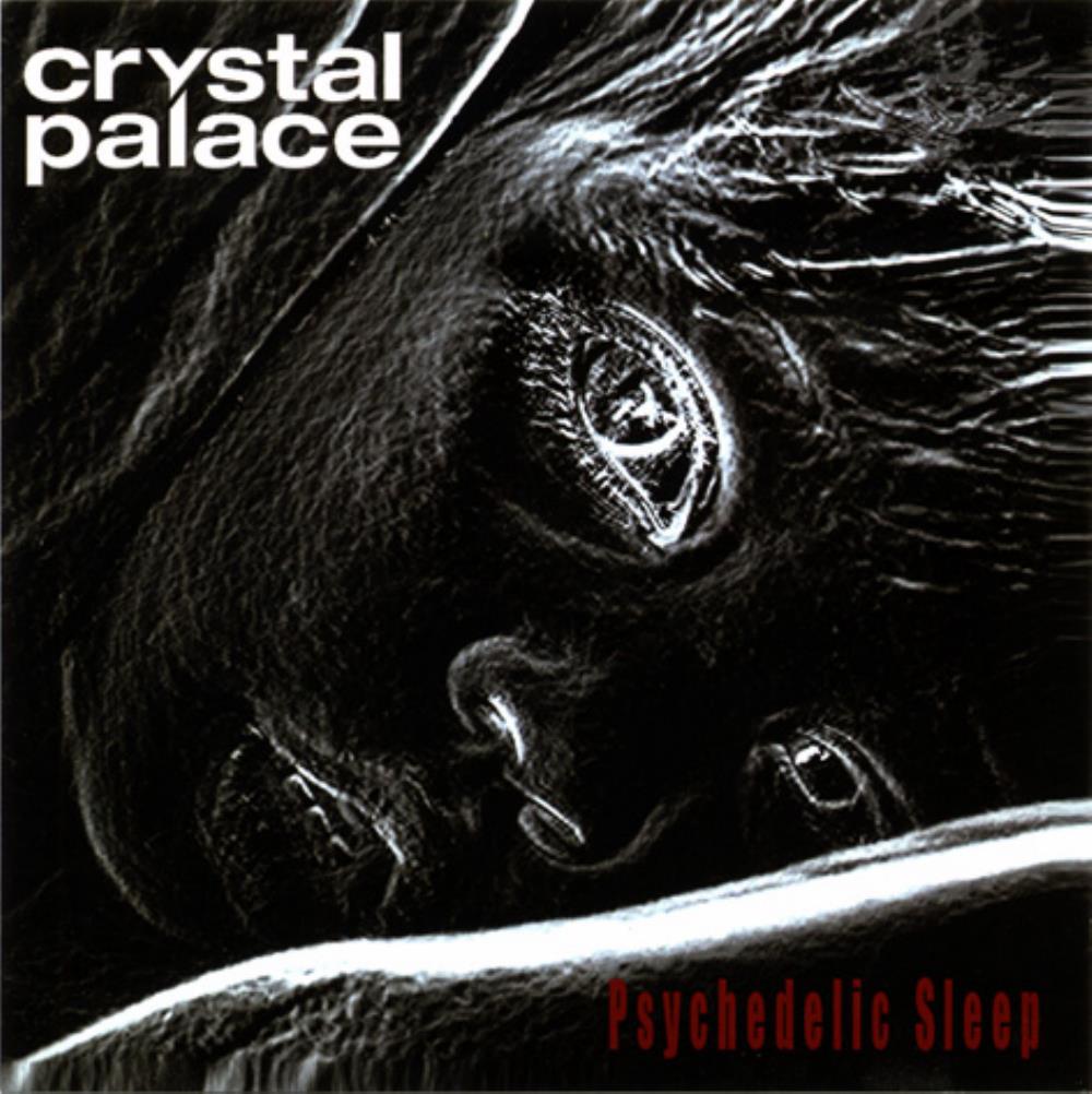 Crystal Palace Psychedelic Sleep album cover