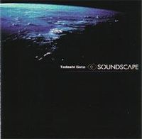 Tadashi Goto - Soundscape CD (album) cover