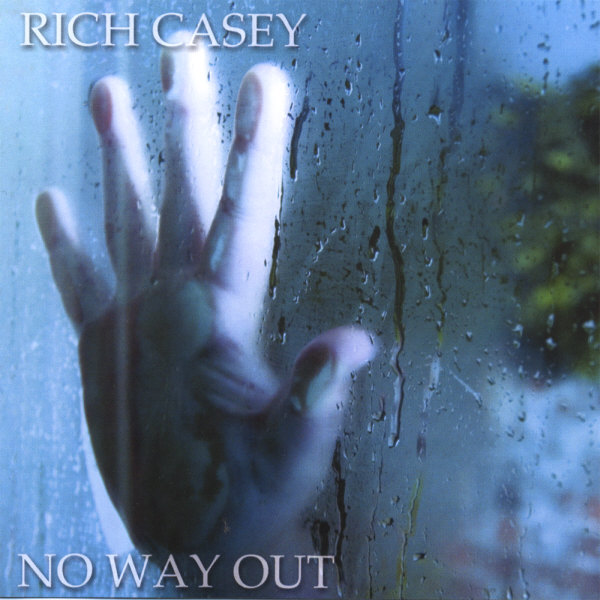 Rich Casey No Way Out album cover