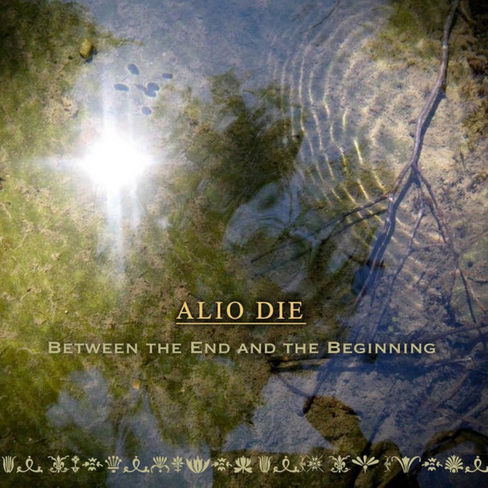 Alio Die Between the End and the Beginning album cover