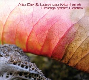 Alio Die - Alio Die & Lorenzo Montana: Holographic Codex CD (album) cover