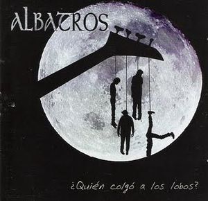 Albatros Quin colg a los lobos? album cover