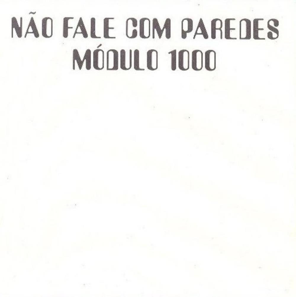 Mdulo 1000 - No Fale Com Paredes CD (album) cover