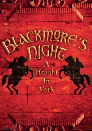 Blackmore's Night - A Knight In York CD (album) cover