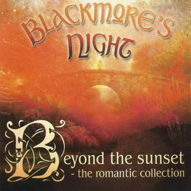 Blackmore's Night Beyond The Sunset - The Romantic Collection album cover