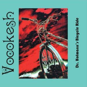 The Vocokesh - Dr. Hofmann's Bicycle Ride CD (album) cover