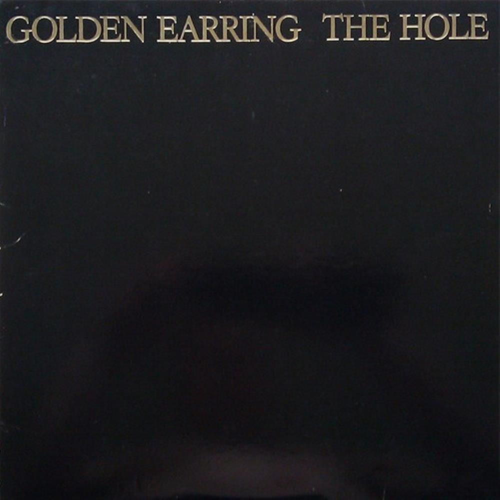  The Hole by GOLDEN EARRING album cover