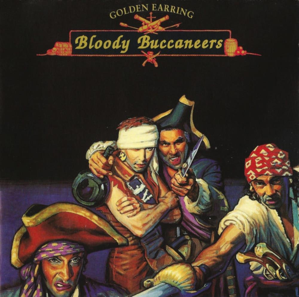 Golden Earring - Bloody Buccaneers CD (album) cover