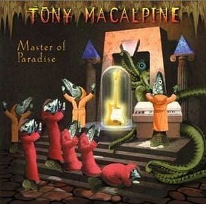 Tony MacAlpine Master Of Paradise album cover