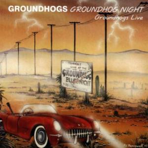 Groundhogs Groundhog Night: Groundhogs Live album cover