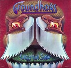Groundhogs - Crosscut Saw CD (album) cover