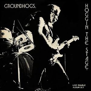 Groundhogs Hoggin the Stage album cover