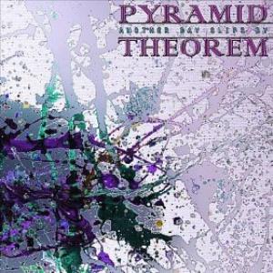 Pyramid Theorem Another Day Slips By album cover