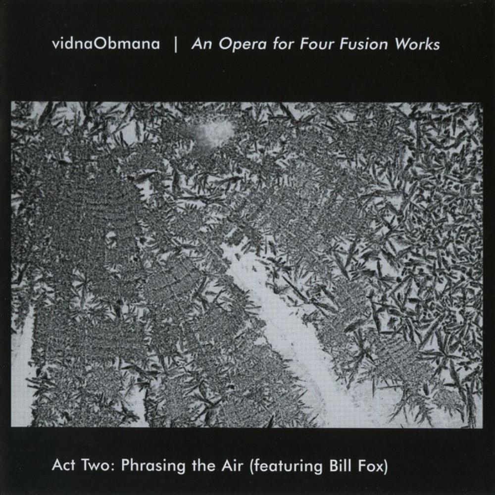 Vidna Obmana An Opera for Four Fusion Works - Act 2 album cover