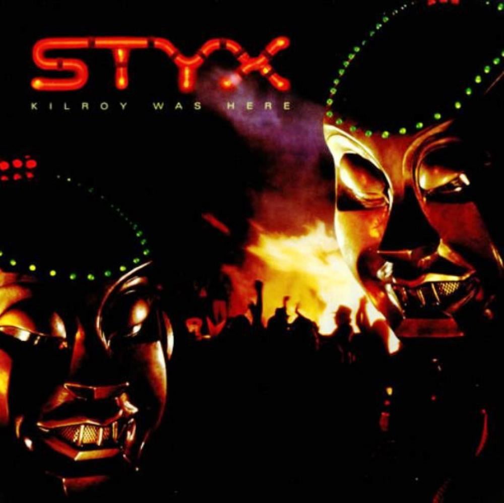 Styx Kilroy Was Here album cover