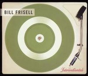 Bill Frisell - The Intercontinentals CD (album) cover