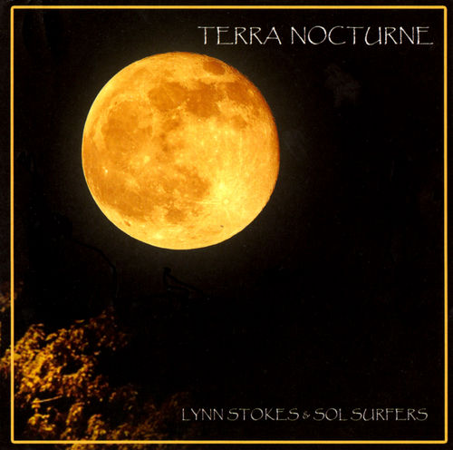 Lynn Stokes & Sol Surfers Terra Nocturne album cover