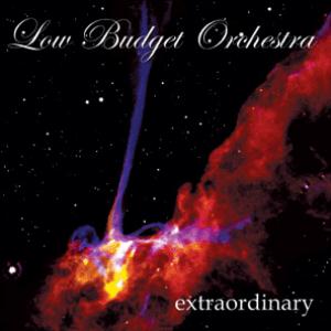 Low Budget Orchestra - Extraordinary CD (album) cover