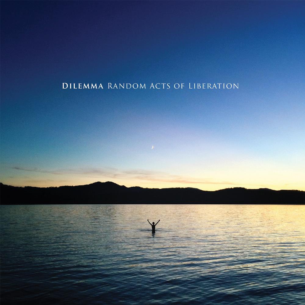 Dilemma - Random Acts of Liberation CD (album) cover
