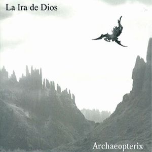 La Ira De Dios - Archaeopterix CD (album) cover