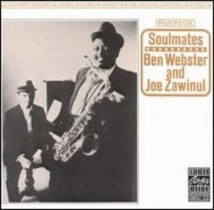 Joe Zawinul Ben Webster and Joe Zawinul: Soulmates album cover