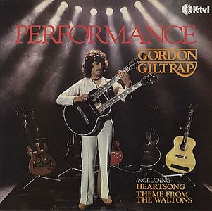 Gordon Giltrap - Performance CD (album) cover