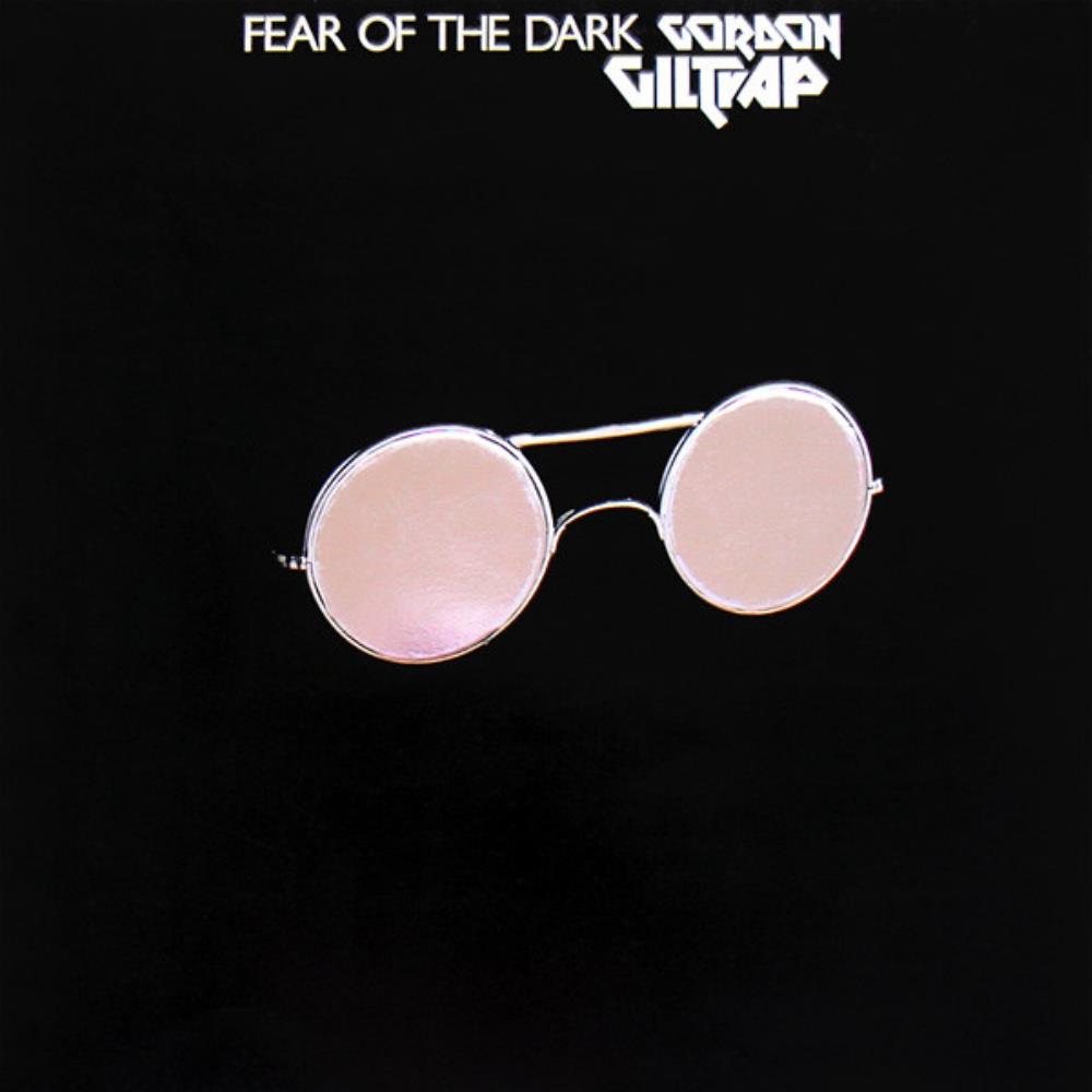 Gordon Giltrap - Fear Of The Dark CD (album) cover