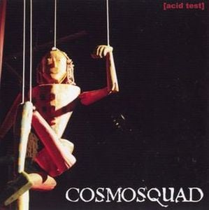 Cosmosquad Acid Test album cover