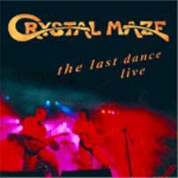 Crystal Maze - The last dance live CD (album) cover