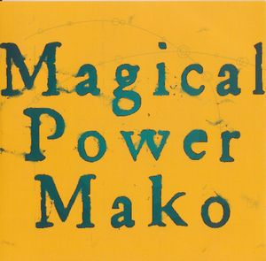 Magical Power Mako Magic album cover