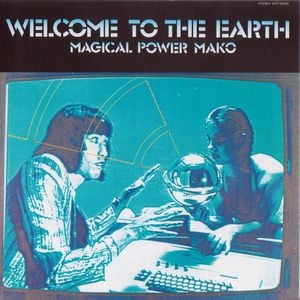 Magical Power Mako Welcome To The Earth album cover