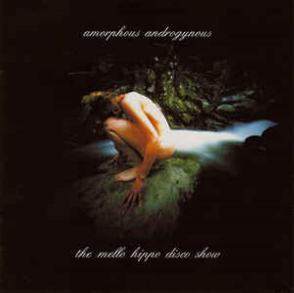 The Amorphous Androgynous - The Mello Hippo Disco Show CD (album) cover
