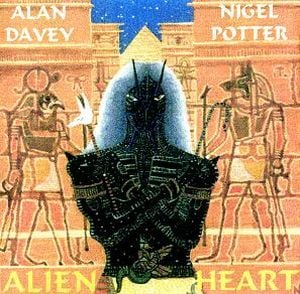 Alan Davey Alan Davey & Nigel Potter: Alien Heart album cover