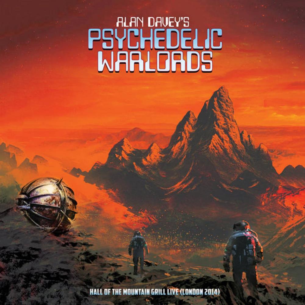 Alan Davey - Alan Davey's Psychedelic Warlords: Hall Of The Mountain Grill CD (album) cover