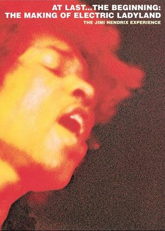 Jimi Hendrix - At Last... The Beginning: The Making of Electric Ladyland CD (album) cover