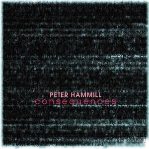 Peter Hammill - Consequences CD (album) cover