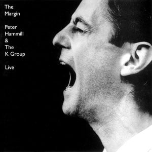 Peter Hammill - Peter Hammill & The K Group: The Margin CD (album) cover