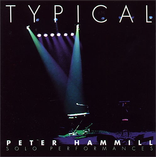 Peter Hammill - Typical  (Solo Performances) CD (album) cover