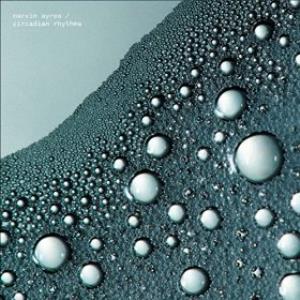 Marvin Ayres Circadian Rhythms album cover