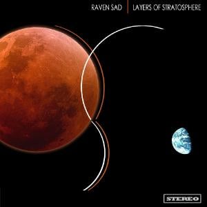 Raven Sad - Layers of Stratosphere CD (album) cover