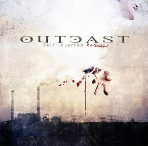 Outcast Self-Injected Reality album cover