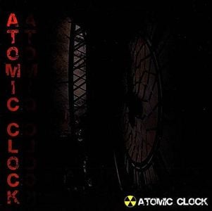 Atomic Clock - Atomic Clock CD (album) cover